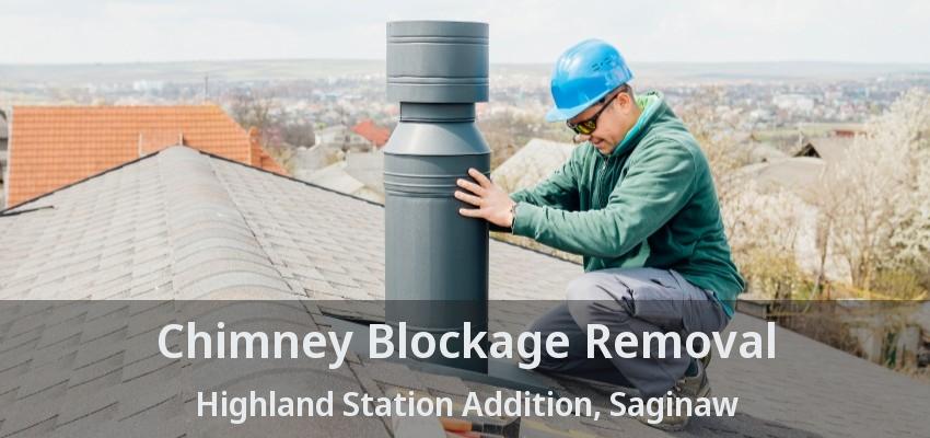 Chimney Blockage Removal Highland Station Addition, Saginaw - TX Chimney Blockage Removal Highland Station Addition, Saginaw - TX