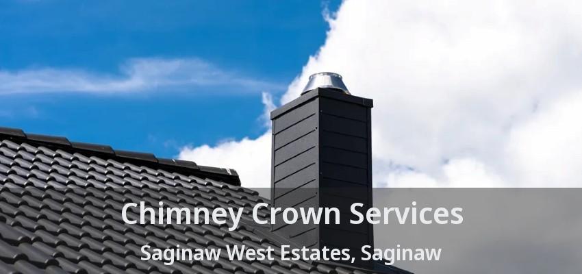 Chimney Crown Services Saginaw West Estates, Saginaw - TX