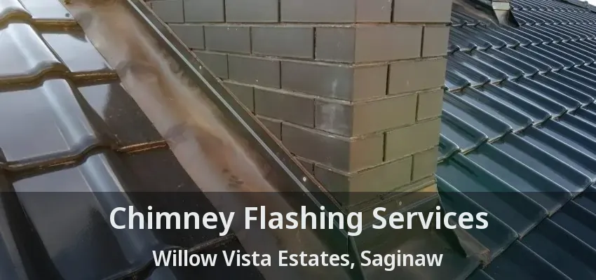 Chimney Flashing Services Willow Vista Estates, Saginaw - TX Chimney Flashing Services Willow Vista Estates, Saginaw - TX