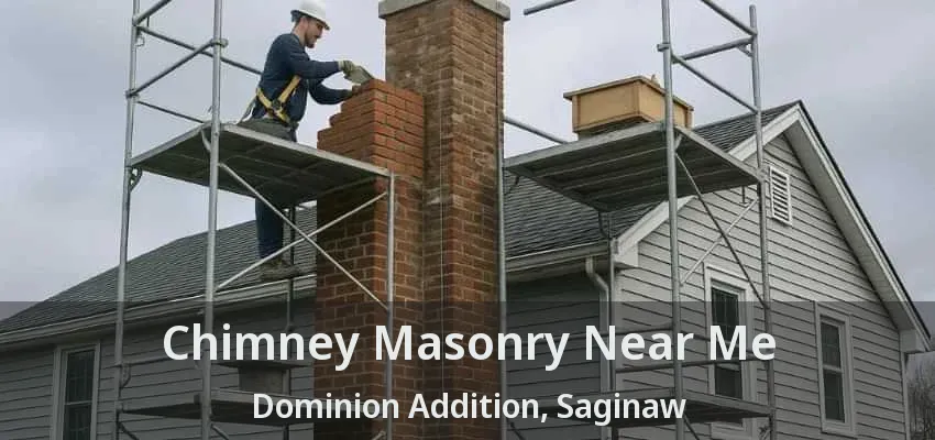 Chimney Masonry Near Me Dominion Addition, Saginaw - TX Chimney Masonry Near Me Dominion Addition, Saginaw - TX