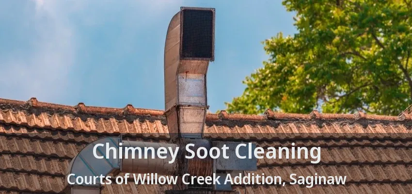 Chimney Soot Cleaning Courts of Willow Creek Addition, Saginaw - TX Chimney Soot Cleaning Courts of Willow Creek Addition, Saginaw - TX