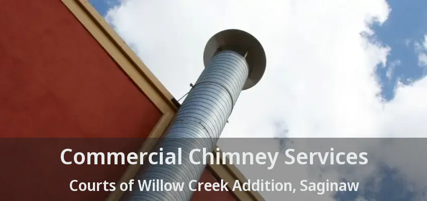 Commercial Chimney Services Courts of Willow Creek Addition, Saginaw - TX Commercial Chimney Services Courts of Willow Creek Addition, Saginaw - TX