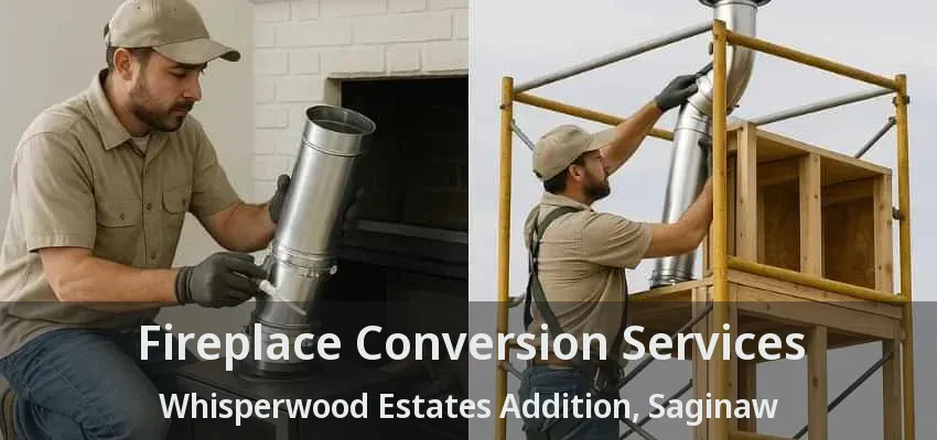 Fireplace Conversion Services Whisperwood Estates Addition, Saginaw - TX