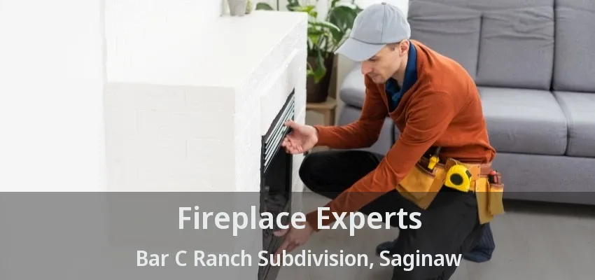 Fireplace Experts Bar C Ranch Subdivision, Saginaw - TX Fireplace Experts Bar C Ranch Subdivision, Saginaw - TX