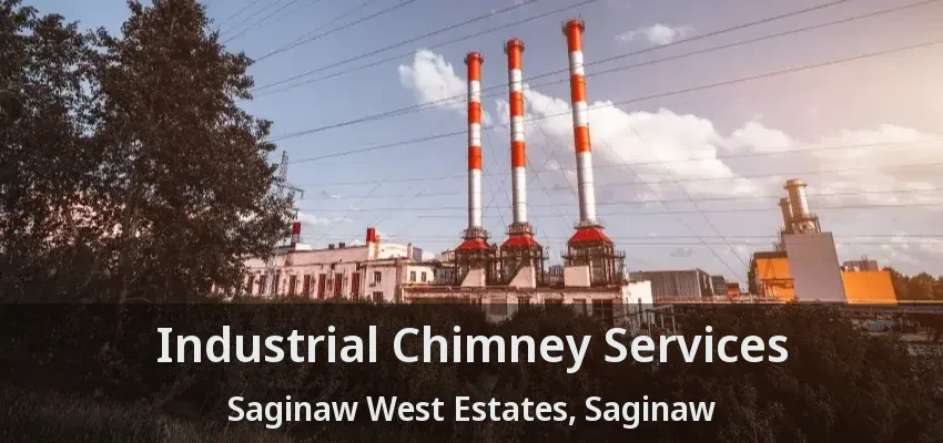 Industrial Chimney Services Saginaw West Estates, Saginaw - TX
