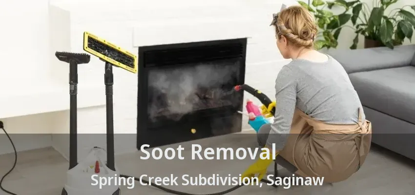 Soot Removal Spring Creek Subdivision, Saginaw - TX Soot Removal Spring Creek Subdivision, Saginaw - TX